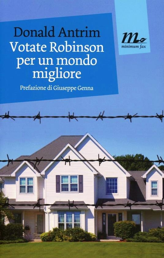 Votate Robinson per un mondo migliore - Donald Antrim - copertina