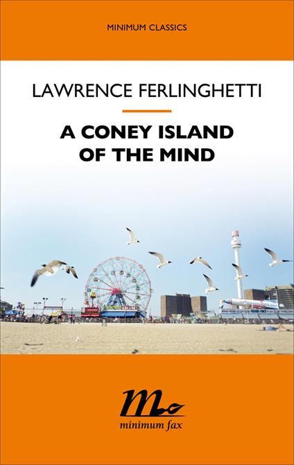 A Coney Island of the mind - Lawrence Ferlinghetti,Damiano Abeni,Moira Egan - ebook
