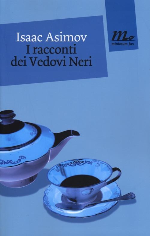 I racconti dei Vedovi Neri - Isaac Asimov - copertina