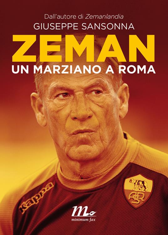 Zeman. Un marziano a Roma - Giuseppe Sansonna - ebook
