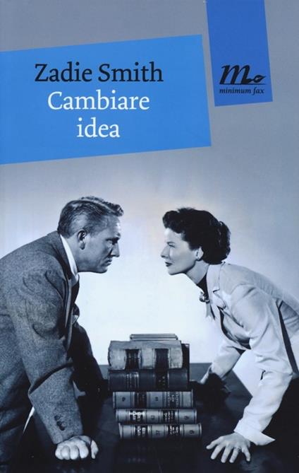 Cambiare idea - Zadie Smith - copertina