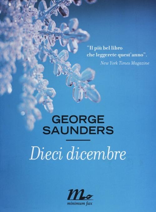 Dieci dicembre - George Saunders - copertina