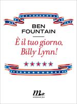 È il tuo giorno, Billy Lynn!