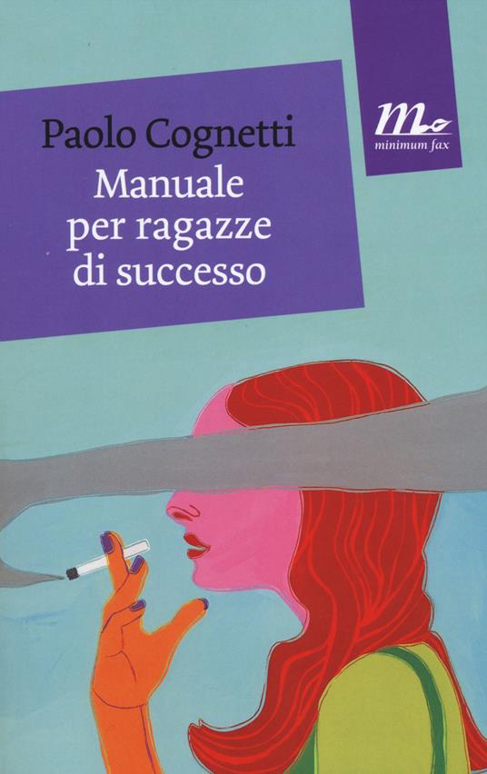 Manuale per ragazze di successo - Paolo Cognetti - copertina