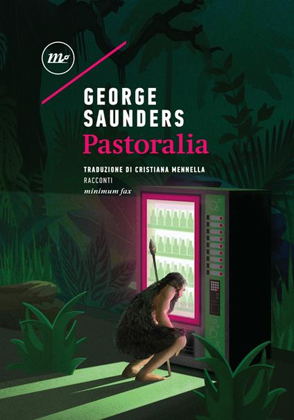 Pastoralia - George Saunders,Cristiana Mennella - ebook