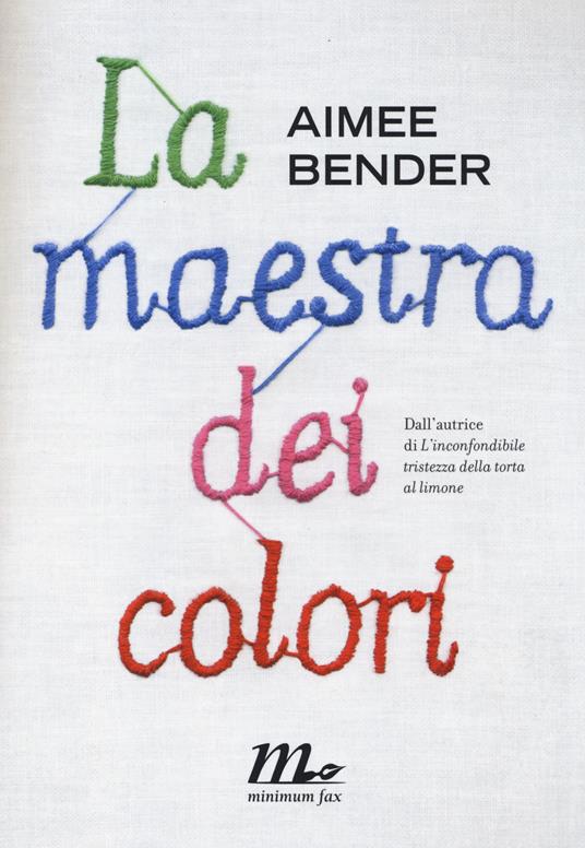 La maestra dei colori - Aimee Bender - copertina