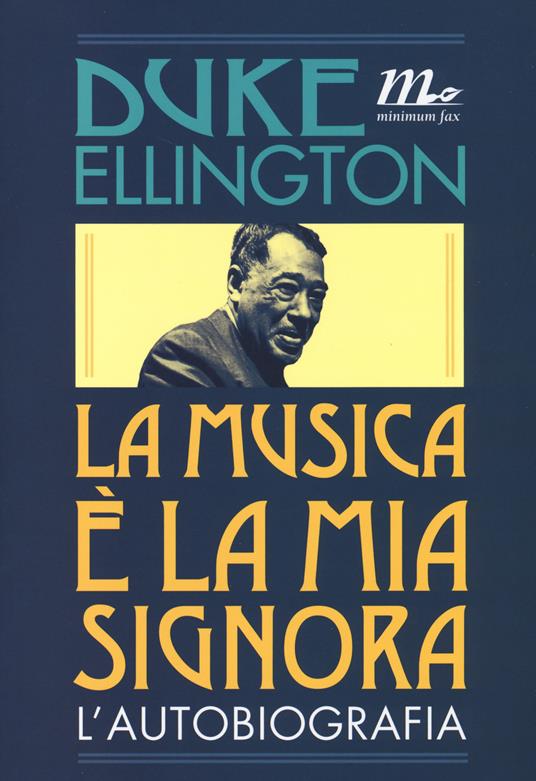 La musica è la mia signora. L'autobiografia - Duke Ellington - copertina