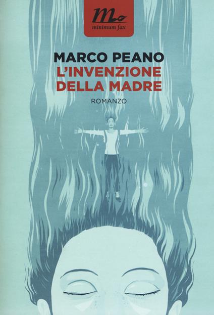 L' invenzione della madre - Marco Peano - copertina