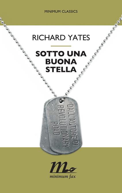 Sotto una buona stella - Richard Yates,Andreina Lombardi Bom - ebook