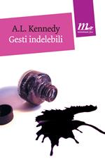 Gesti indelebili