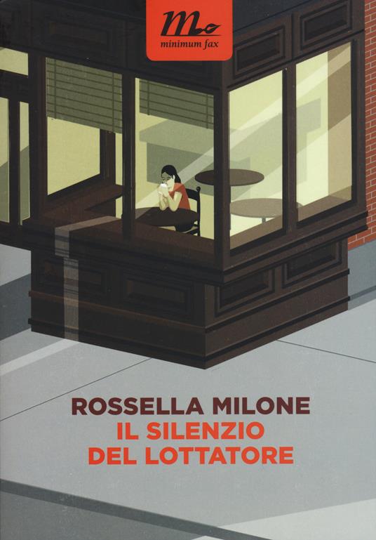 Il silenzio del lottatore - Rossella Milone - copertina