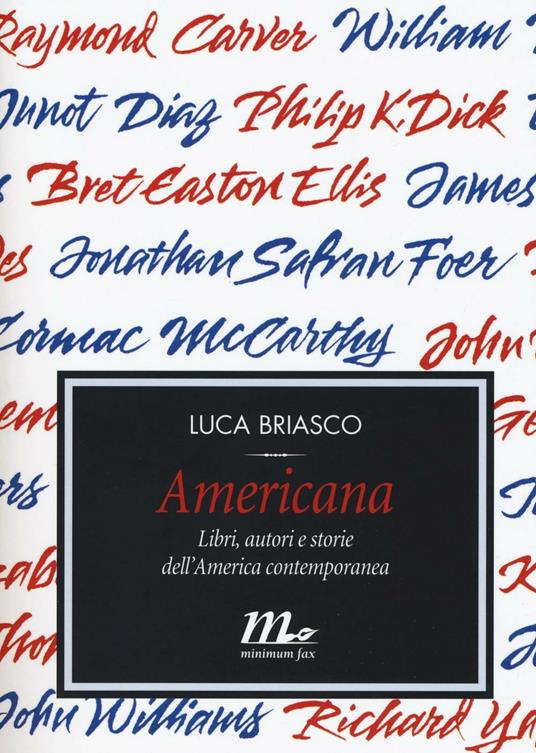 Americana. Libri, autori e storie dell'America contemporanea - Luca Briasco - copertina