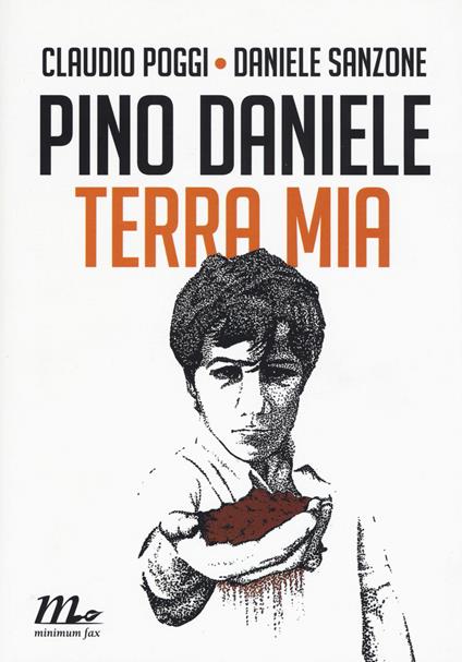Pino Daniele. Terra mia - Claudio Poggi,Daniele Sanzone - copertina