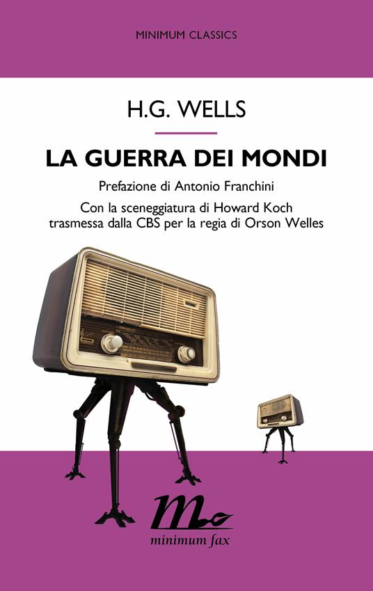 La guerra dei mondi - Herbert George Wells,Vincenzo Latronico - ebook