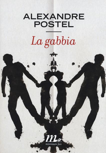 La gabbia - Alexandre Postel - copertina