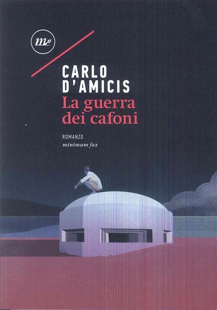 La guerra dei cafoni - Carlo D'Amicis - copertina