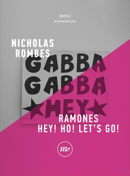 Ramones. Hey! Ho! Let's go! - Nicholas Rombes,Anna Mioni - ebook
