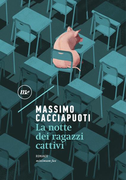 La notte dei ragazzi cattivi - Massimo Cacciapuoti - ebook