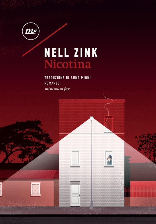 Nicotina - Nell Zink,Anna Mioni - ebook