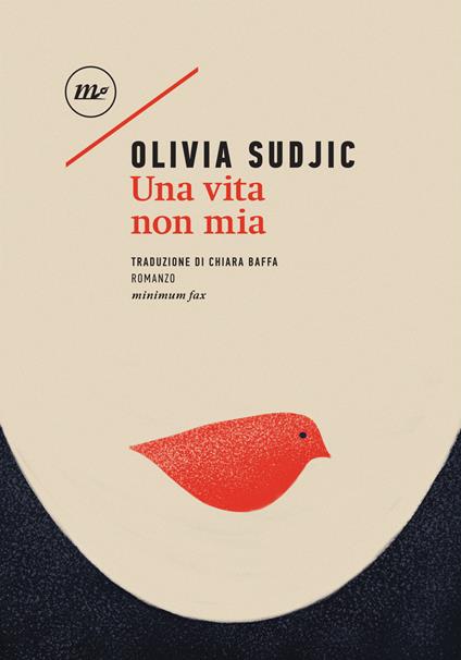 Una vita non mia - Olivia Sudjic,Chiara Baffa - ebook