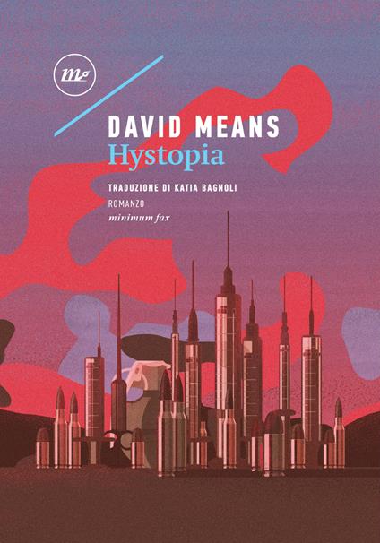 Hystopia - David Means,Katia Bagnoli - ebook