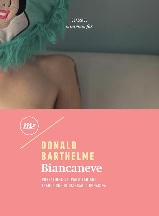 Biancaneve - Donald Barthelme,Giancarlo Bonacina - ebook