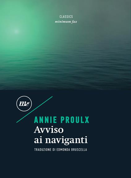 Avviso ai naviganti - E. Annie Proulx,Edmonda Bruscella - ebook