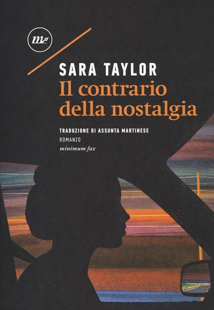 Il contrario della nostalgia - Sara Taylor - copertina