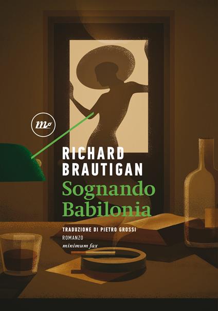 Sognando Babilonia - Richard Brautigan,Pietro Grossi - ebook