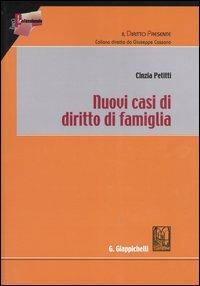 Nuovi casi di diritto di famiglia - Cinzia Petitti - copertina