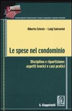 Le spese nel condominio. Disciplina e ripartizione: aspetti teorici e casi pratici