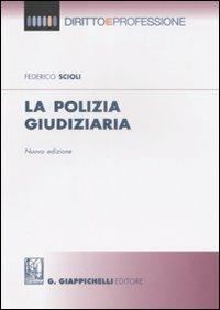 La polizia giudiziaria - Federico Scioli - copertina