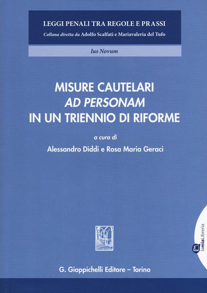 Misure cautelari ad personam in un triennio di riforme - copertina
