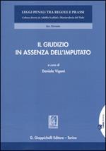 Il giudizio in assenza dell'imputato