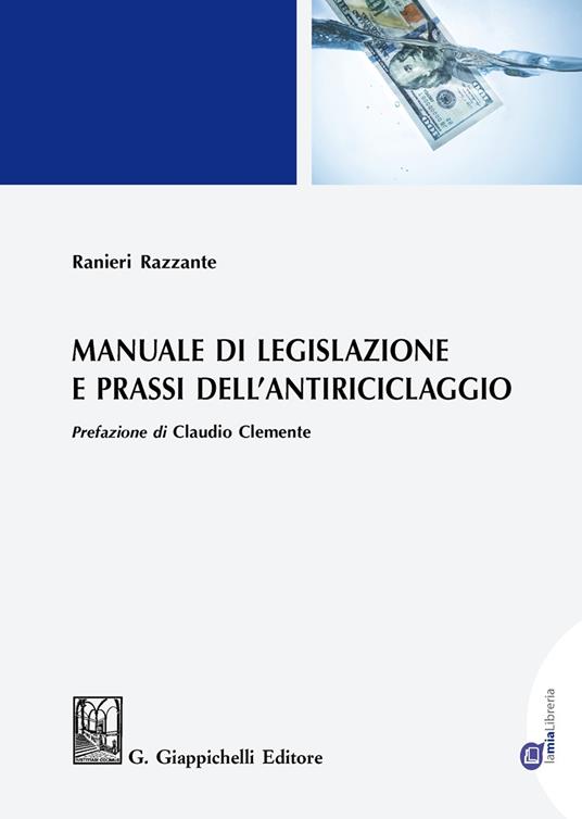 Manuale di legislazione e prassi dell'antiriciclaggio - Ranieri Razzante - copertina