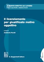 Il licenziamento per giustificato motivo oggettivo. Con Contenuto digitale per download e accesso online