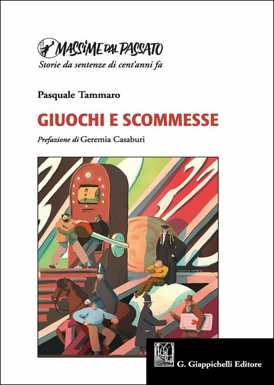 Massime dal Passato: Giuochi e Scommesse - Pasquale Tammaro - copertina
