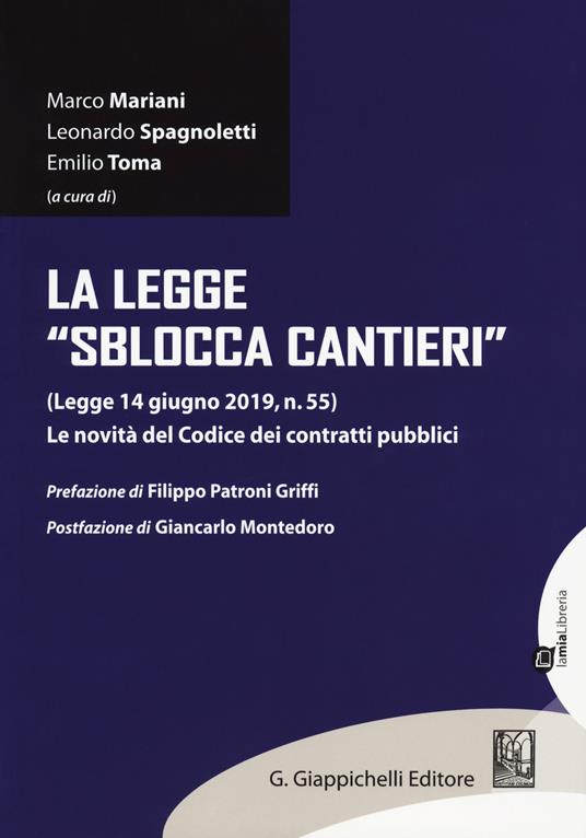 La legge «sblocca cantieri» (Legge 14 giugno 2019, n. 55). Le novità del Codice dei contratti pubblici - copertina