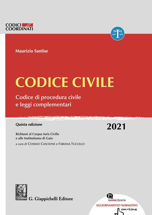 Codice civile. Codice di procedura civile e leggi complementari. Con Contenuto digitale per accesso on line - Maurizio Santise - copertina