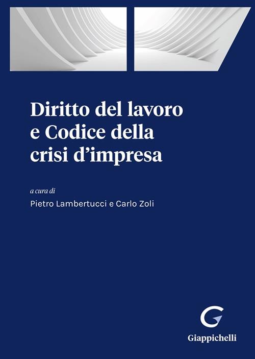 Diritto del lavoro e Codice della crisi d'impresa - copertina