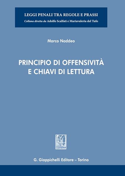 Principio di offensività e chiavi di lettura - Marco Naddeo - copertina