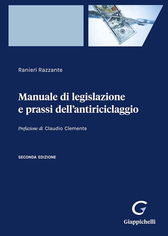 Manuale di legislazione e prassi dell'antiriciclaggio - Ranieri Razzante - copertina