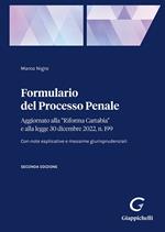 Formulario del processo penale. Aggiornato alla «Riforma Cartabia» e alla legge 30 dicembre 2022, n. 199