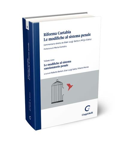 Riforma Cartabia. Le modifiche al sistema penale. Vol. 3: Le modifiche al sistema sanzionatorio penale - copertina
