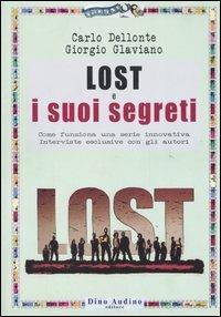 Lost e suoi segreti - Carlo Dellonte,Giorgio Glaviano - copertina