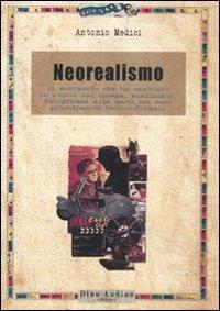 Il neorealismo. Il movimento che ha cambiato la storia del cinema ...