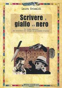 Scrivere il giallo e il nero