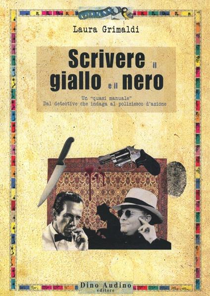 Scrivere il giallo e il nero - Laura Grimaldi - copertina