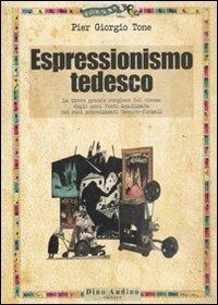 Espressionismo tedesco - Pier Giorgio Tone - copertina