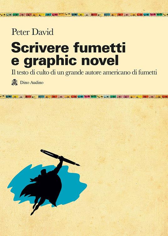 Scrivere fumetti e graphic novel - Peter David - copertina